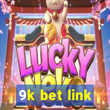 9k bet link